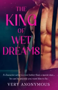 The King of Wet Dreams