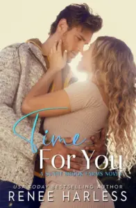 Time For You: A Small Town, Age Gap Romance (Sunny Brook Farms Book 1)