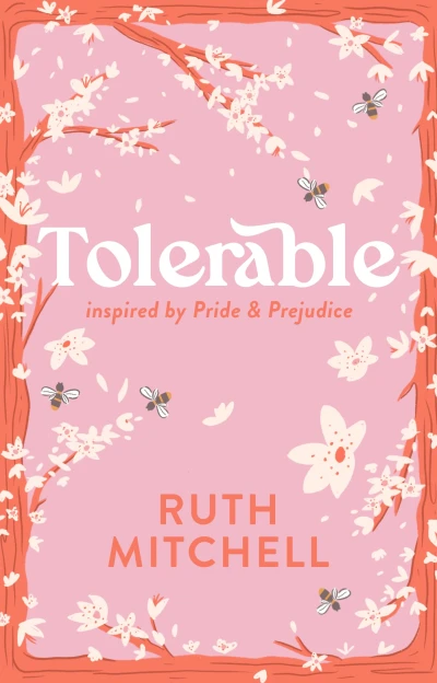 Tolerable: Inspired by Pride and Prejudice (Modern Jane Book 2)