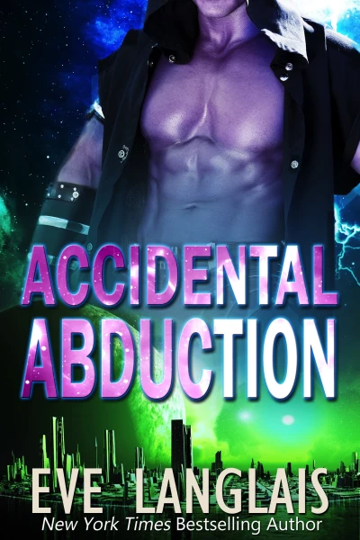 Accidental Abduction (Alien Abduction Book 1)