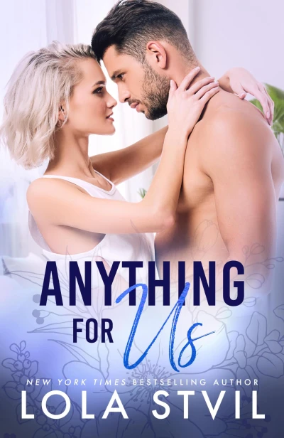 Anything For Us (A Steamy Contemporary Romance, The Hunter Brothers Book 3)