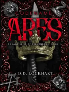 Codename: Ares – The Savage Heirs of Shenandoah, Book 1
