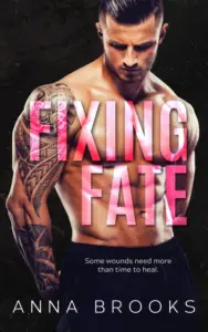 Fixing Fate: A Brother’s Best Friend Romantic Suspense (Daring Destiny Book 1)