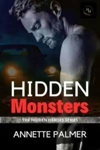 Hidden Monsters: A Friends to Lovers Romantic Suspense (The Hidden Heroes Series Book 1)