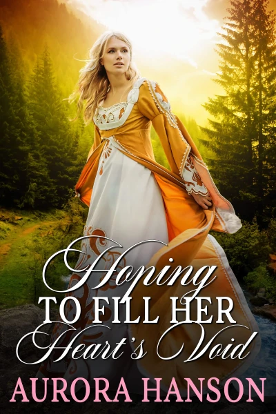 Hoping to Fill her Heart’s Void: A Historical Western Romance Novel (Echoes of the Western Heart)