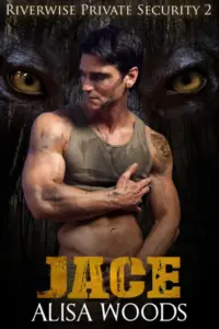 Jace (Riverwise Private Security 2) – Wolf Shifter Paranormal Romance