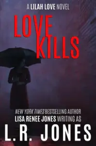 Love Kills (Lilah Love Book 4)