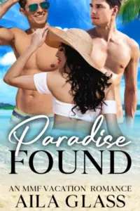 Paradise Found: An MMF Vacation Romance