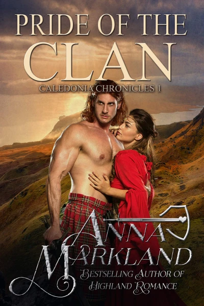 Pride of the Clan (Caledonia Chronicles Book 1)