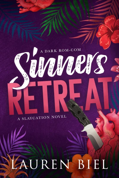 Sinners Retreat: A Dark Rom-Com (The Slaycation Series Book 1)