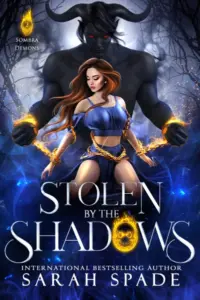 Stolen by the Shadows (Sombra Demons Book 2)