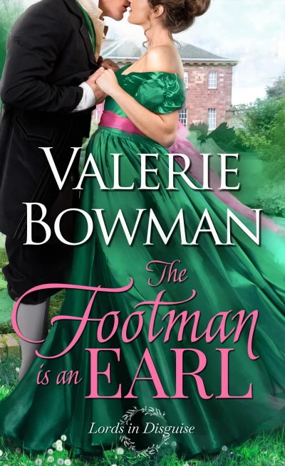 The Footman is an Earl (Lords in Disguise Book 1)