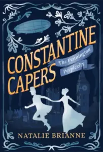 The Pennington Perplexity (Constantine Capers Book 1)