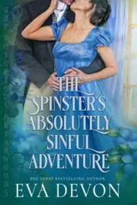 The Spinster’s Absolutely Sinful Adventure (The Notorious Briarwoods Book 5)