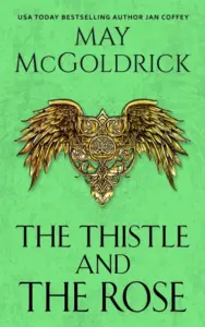 The Thistle and the Rose (MacPherson Clan series Book 2)