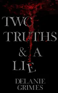 Two Truths and a Lie (Savage Rapture Duet Book 2)