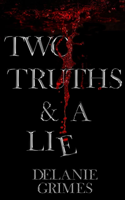 Two Truths and a Lie (Savage Rapture Duet Book 2)
