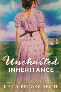 Uncharted Inheritance (The Uncharted Series Book 3)