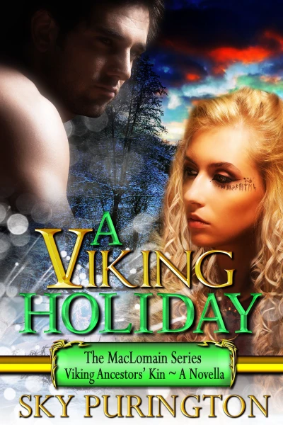 A Viking Holiday: The MacLomain Series: Viking Ancestors’ Kin, Book 2.5