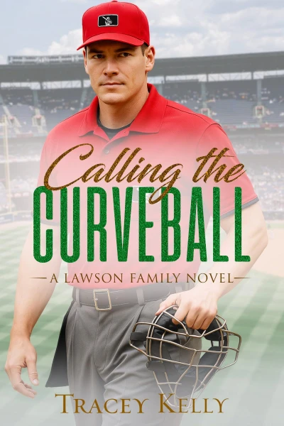 Calling the Curveball: a Small Town Sports Romance (Lawson Family Book 1)