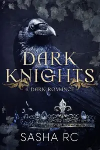 Dark Knights : A Dark Romance