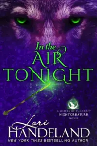 In the Air Tonight: A Sexy, Witchy Paranormal Romance (A Sisters of the Craft Nightcreature Novel Book 1)