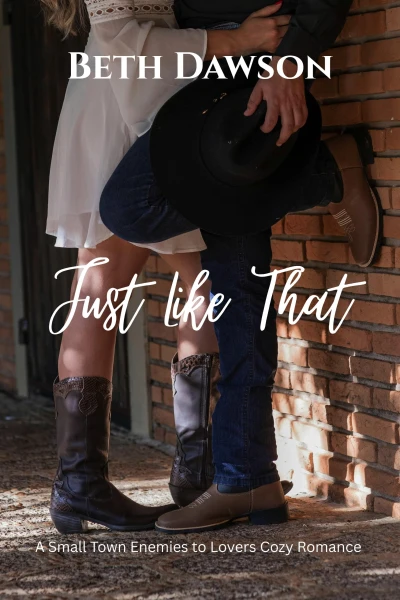 Just Like That: A Small Town Enemies to Lovers Cozy Teacher Romance