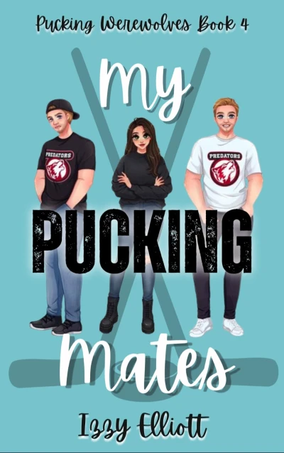 My Pucking Mates (Pucking Werewolves Book 4)