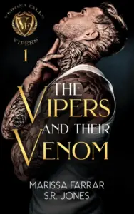 The Vipers and Their Venom: A Dark College Bully Romance (Verona Falls Vipers Book 1)