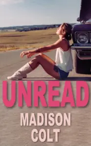 UNREAD: Small Town Romance for Fans of Witty Banter and Second Chances Tropes