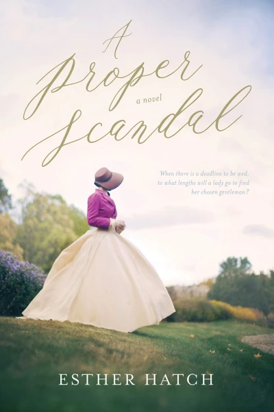 A Proper Scandal: A Victorian Historical Romance (Proper Scandals Book 1)