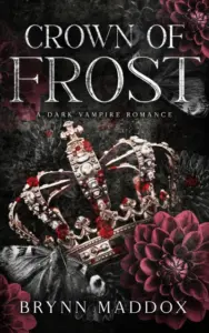 Crown of Frost: A Dark Vampire Romance (The Winter Veil Trilogy Book 1)