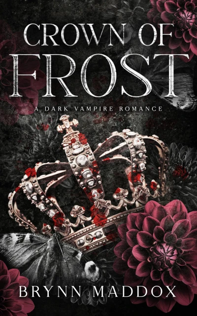Crown of Frost: A Dark Vampire Romance (The Winter Veil Trilogy Book 1)