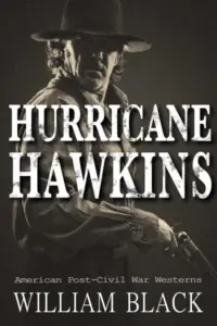 Hurricane Hawkins (American Post-Civil War Westerns)