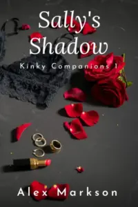 Sally’s Shadow: Kinky Companions 1