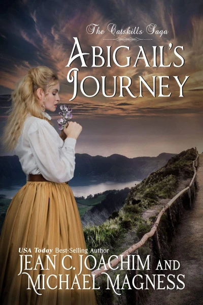 Abigail’s Journey (The Catskills Saga Book 1)