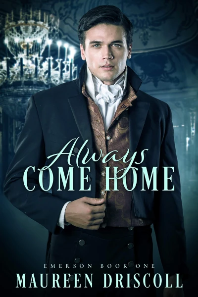 Always Come Home (Emerson Book 1)