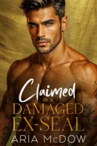 Claimed By A Damaged Ex-SEAL: A Fake Engagement, Single Mom, Southern Romance (Bonded Brothers)