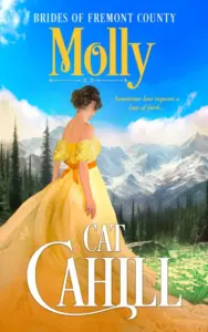 Molly: A Sweet Historical Western Romance (Brides of Fremont County Book 2)