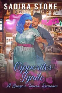 Opposites Ignite: Bangers Tavern Romance 2