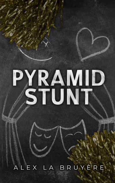 Pyramid Stunt: A FFM Bully Romance