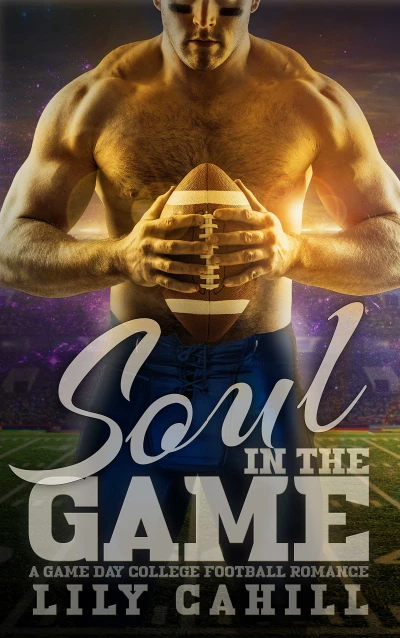 Soul in the Game: A Game Day College Football Romance