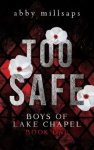 Too Safe (Boys of Lake Chapel Book 1)