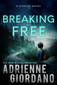 Breaking Free: A Romantic Suspense Novel