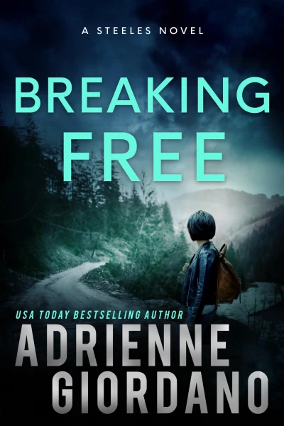 Breaking Free: A Romantic Suspense Novel