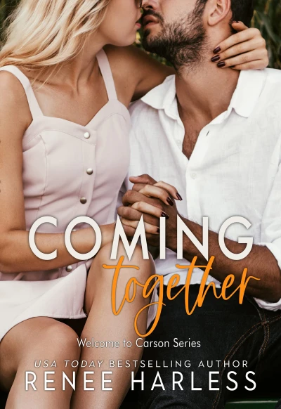 Coming Together: A Small Town Surprise Pregnancy Romance (Welcome to Carson Book 2)