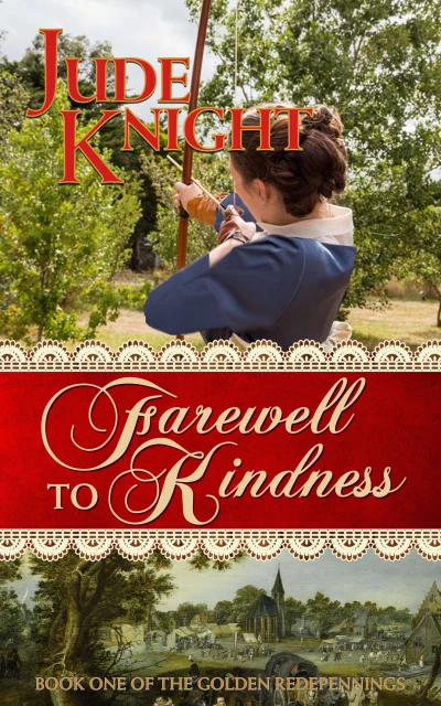 Farewell to Kindness (The Golden Redepennings Book 1)