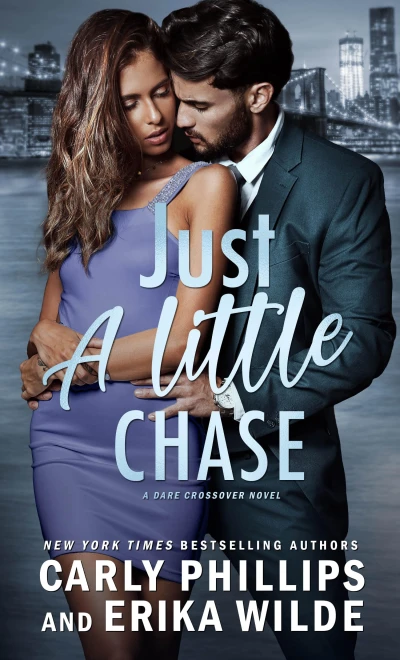 Just A Little Chase (A Dare Crossover Novel Book 4)