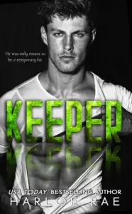 KEEPER: A Second Chance Standalone Romance (Broody Bad Boys – Silo Springs Standalones)