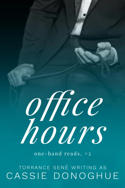 Office Hours: A Professor Student Story (One-Hand Reads Book 2)